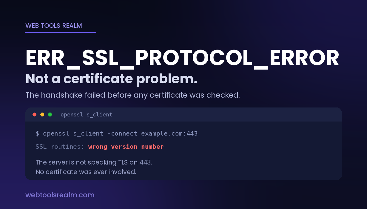 ERR_SSL_PROTOCOL_ERROR — What It Means and How to Fix It