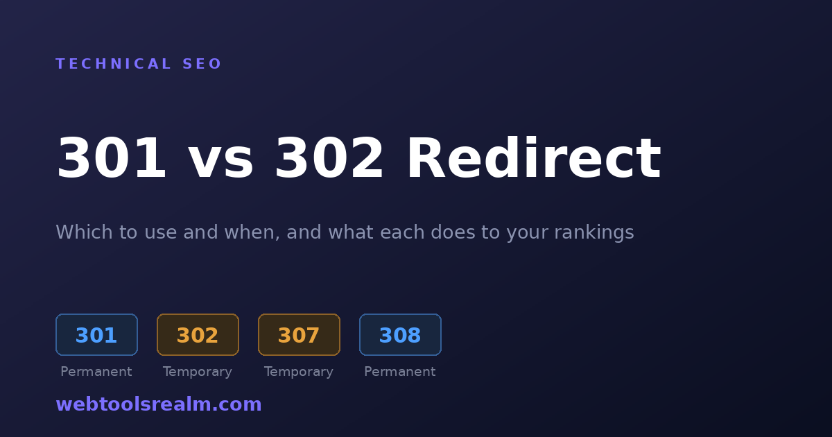 301 vs 302 Redirect: Which to Use and When